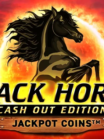 Black Horse Cash Out